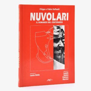 Filippo e Fabio Raffaelli, <i>Nuvolari. Il romanzo del centenario</i> - Alfredo Cazzola - I° edizione - 1991